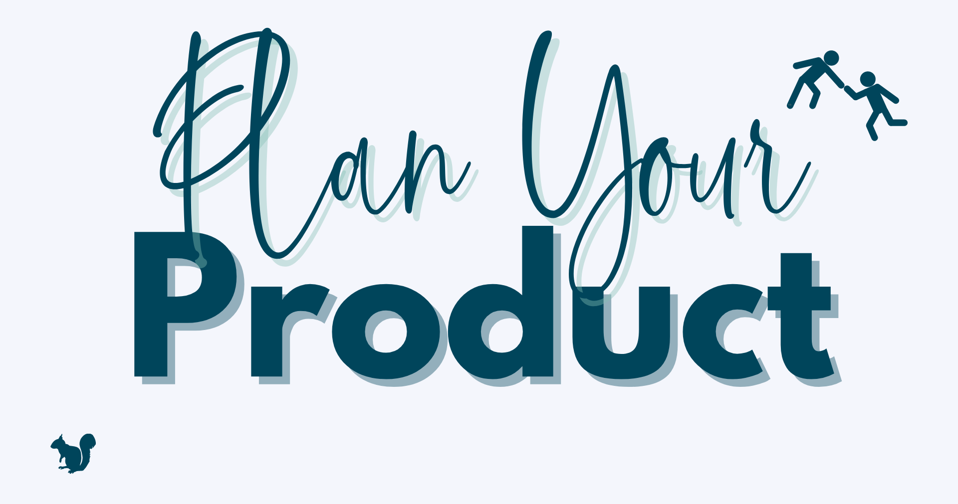 Plan Your Product Course Banner