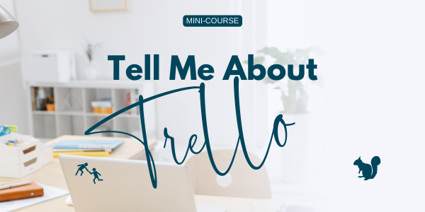 Omni Media Designs-Tell Me About Trello
